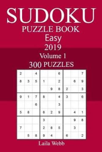 300 Easy Sudoku Puzzle Book 2019