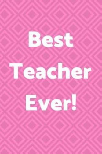 Best Teacher Ever!
