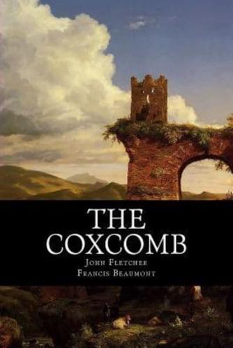 The Coxcomb