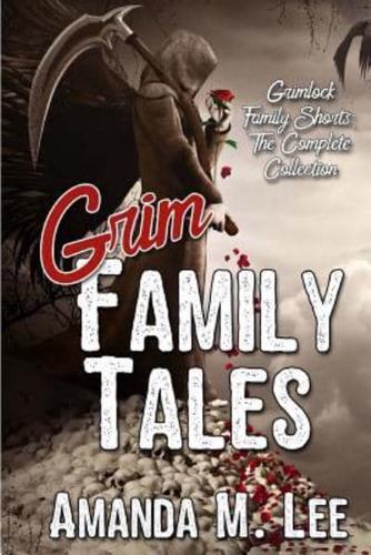 Grim Family Tales