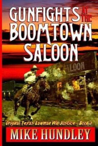 Gunfights at the Boomtown Saloon