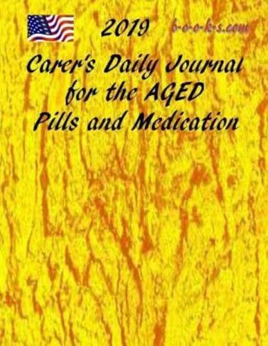 Carer's Daily Journal for the Aged 2019