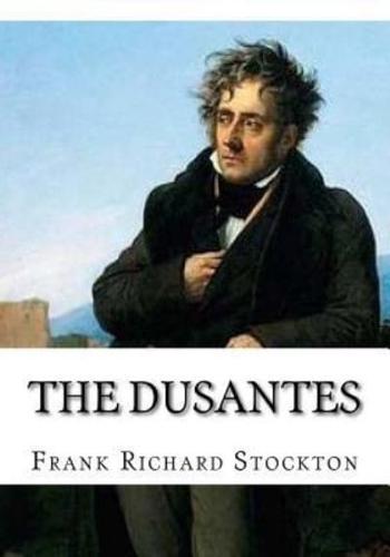 The Dusantes