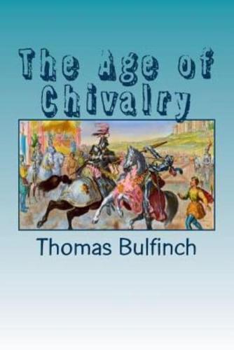 The Age of Chivalry