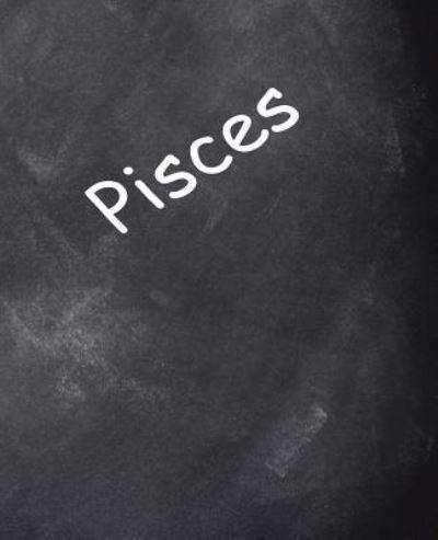 Pisces Zodiac Horoscope School Composition Book Chalkboard 130 Pages