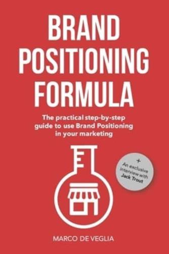 Brand Positioning Formula
