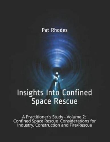 Insights Into Confined Space Rescue