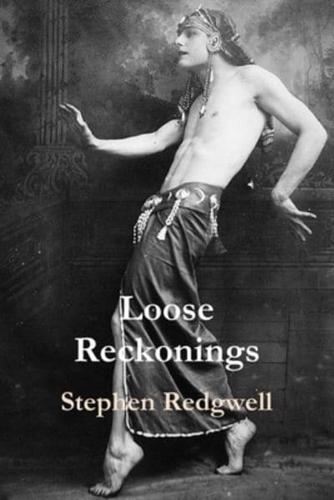 Loose Reckonings