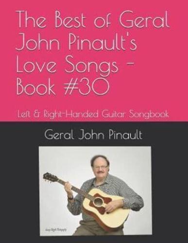 The Best of Geral John Pinault's Love Songs - Book #30