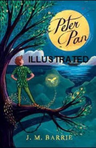 Peter Pan (Peter and Wendy) Illustrated