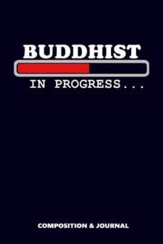 Buddhist in Progress