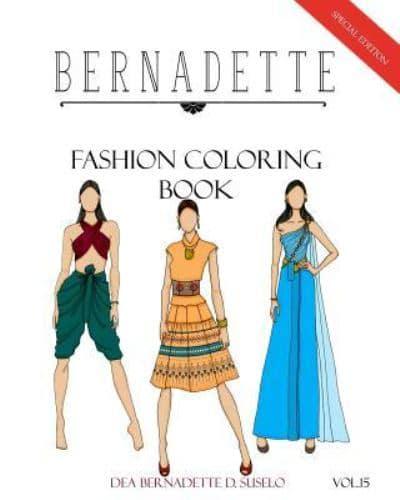 BERNADETTE Fashion Coloring Book Vol.15