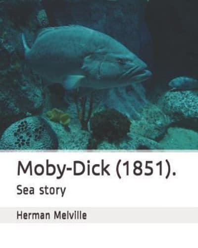 Moby-Dick (1851).