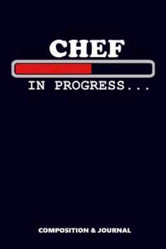 Chef in Progress