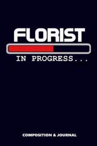 Florist in Progress
