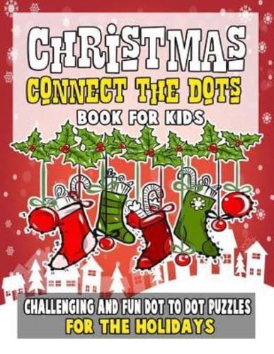 Christmas Connect the Dots Book for Kids