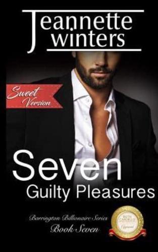 Seven Guilty Pleasures - Sweet Version