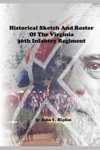 Historical Sketch and Roster of the Virginia 36th Infantry Regiment