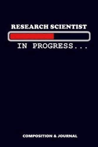 Research Scientist in Progress