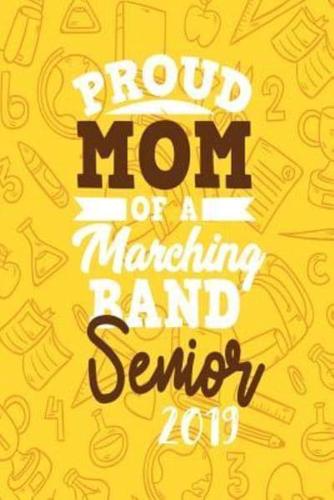 Proud Mom of a Marching Band Senior 2019