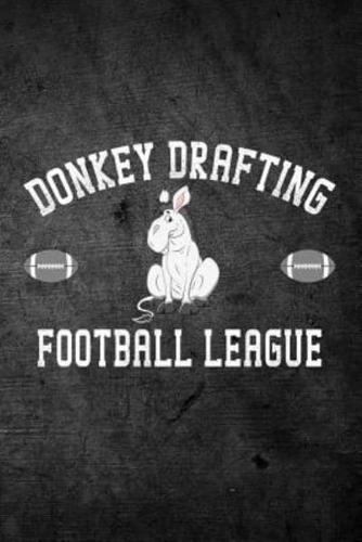 Donkey Drafting Football League