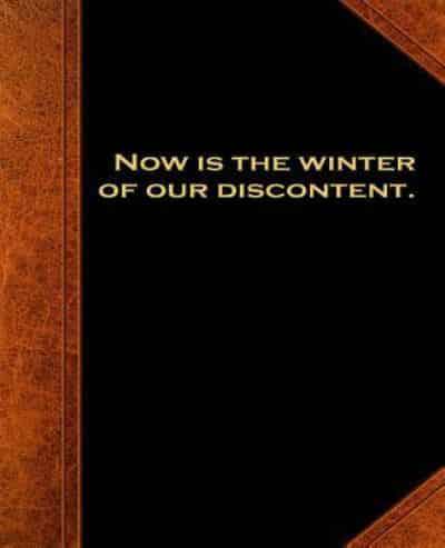 Shakespeare Quote Now Winter Discontent School Composition Book 130 Pages