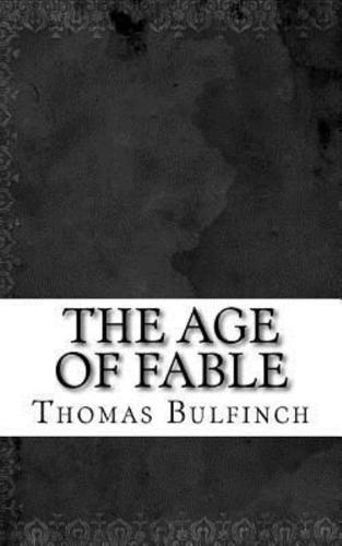 The Age of Fable