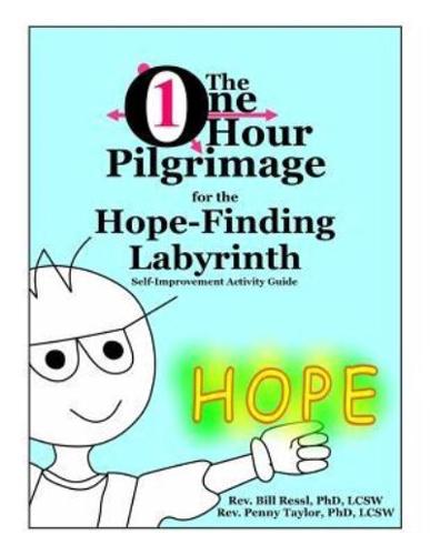 The One Hour Pilgrimage for the Hope-Finding Labyrinth