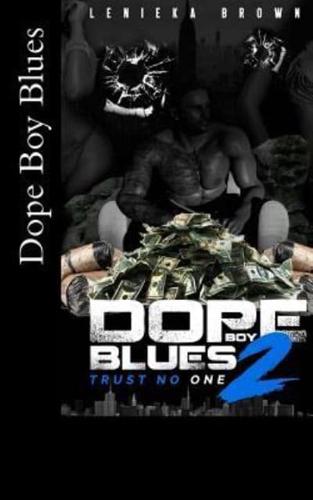 Dope Boy Blues 2