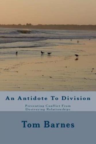 An Antidote To Division