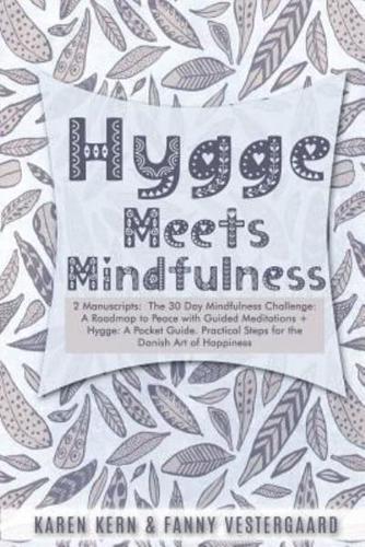 Hygge Meets Mindfulness