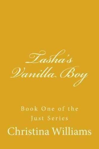 Tasha's Vanilla Boy