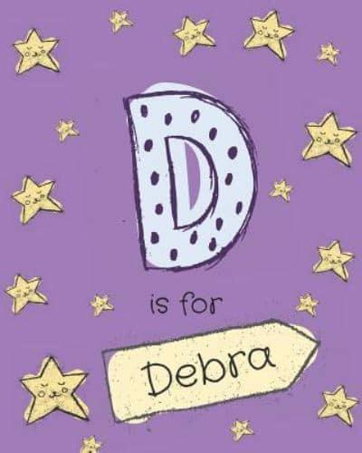 D Is for Debra