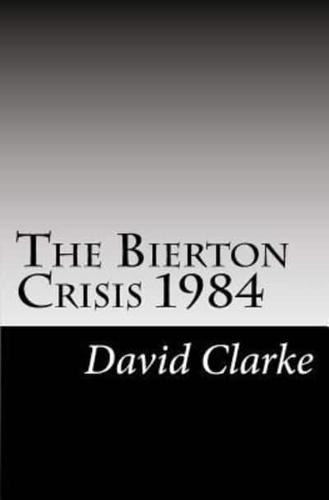 The Bierton Crisis 1984