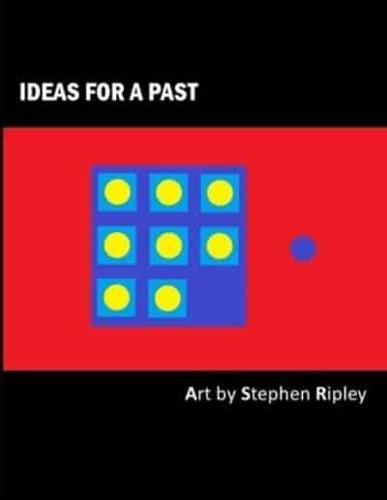 Ideas for a Past