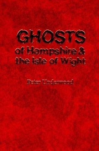 Ghosts of Hampshire and the Isle of Wight