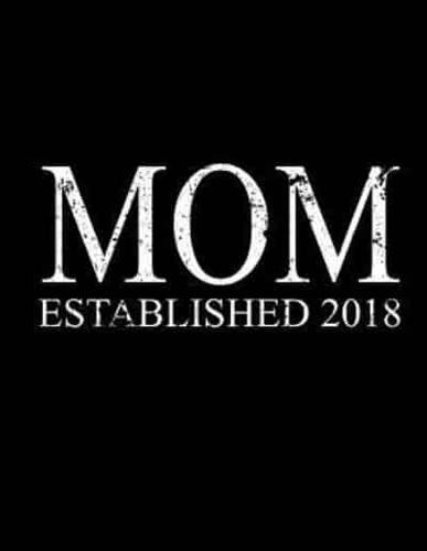 Mom Established 2018