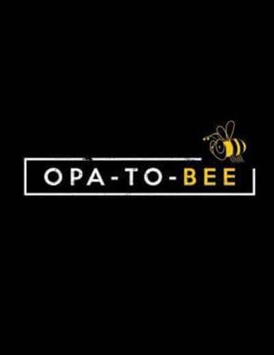 Opa to Bee