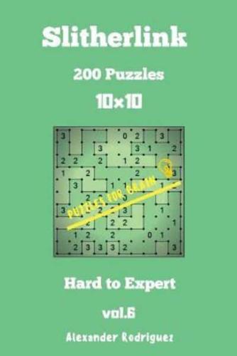 Puzzles for Brain Slitherlink - 200 Hard to Expert 10X10 Vol.6