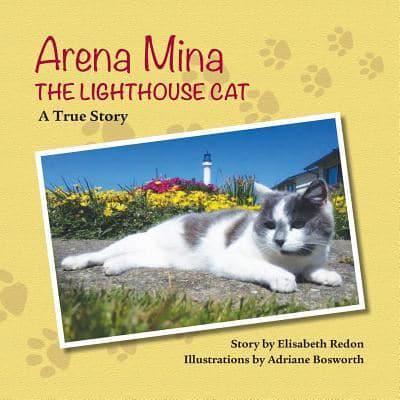 Arena Mina the Lighthouse Cat