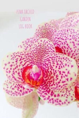 Pink Orchid Gardening Log Book