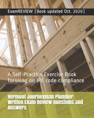 Vermont Journeyman Plumber Written Exam Review Questions and Answers