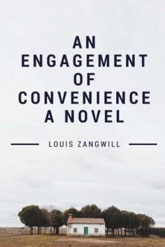 An Engagement of Convenience A Novel