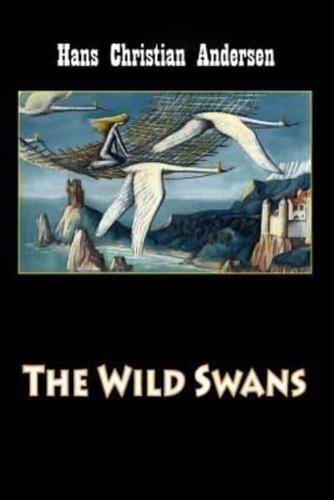 The Wild Swans (Illustrated)