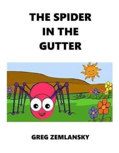 The Spider In The Gutter