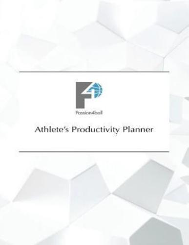 Passion4ball Athlete's Productivity Planner