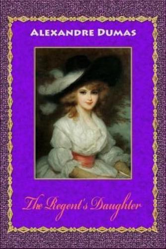 The Regent's Daughter