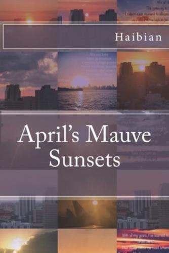 April's Mauve Sunsets