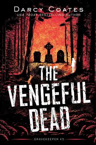 The Vengeful Dead