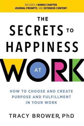 The Secrets to Happiness at Work